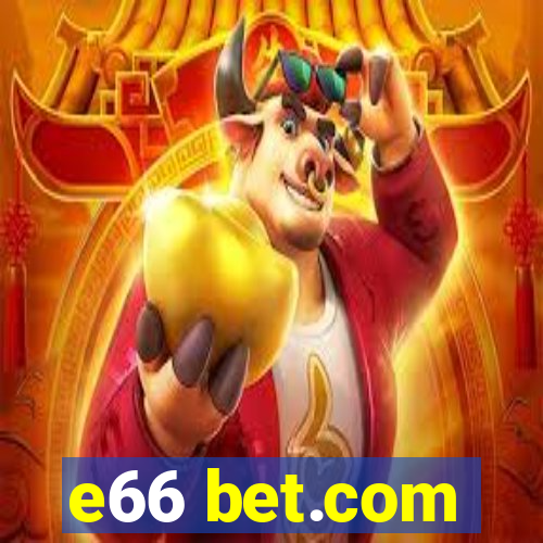 e66 bet.com